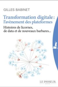 Transformation digitale - l'avènement des plateformes